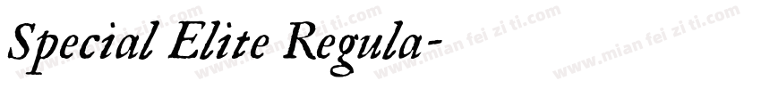 Special Elite Regula字体转换